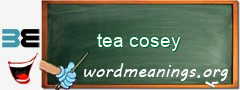 WordMeaning blackboard for tea cosey